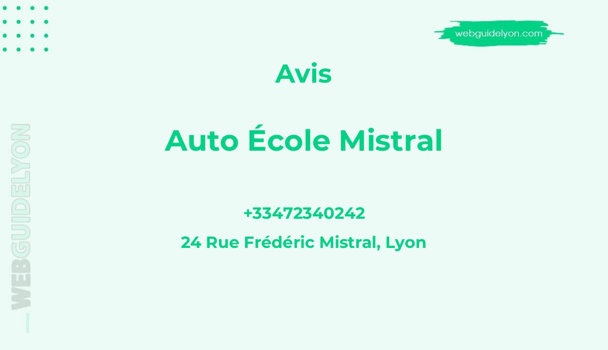 Avis sur Auto École Mistral, 24 Rue Frédéric Mistral, Lyon