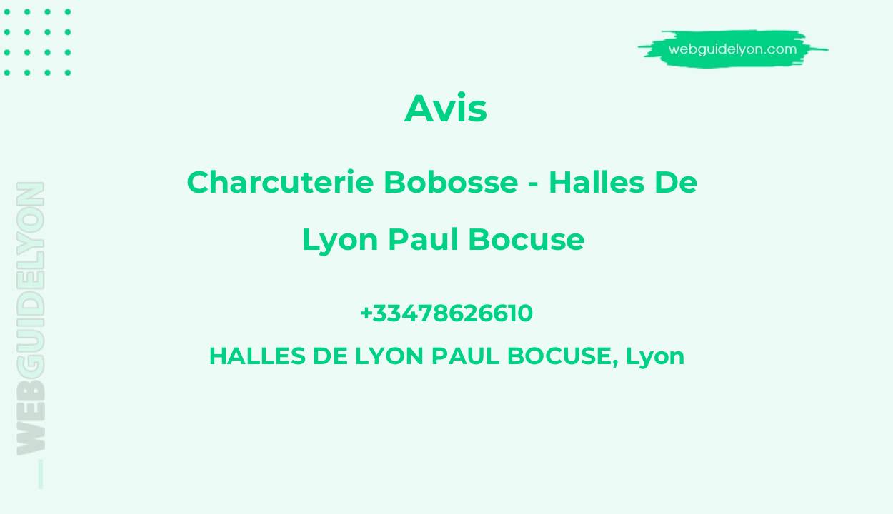 Charcuterie Bobosse - Halles de Lyon Paul Bocuse
