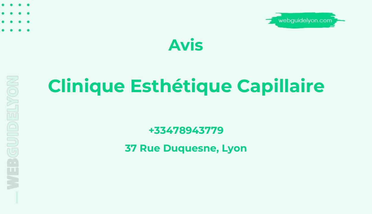 Avis sur Clinique Esthétique Capillaire, 37 Rue Duquesne, Lyon