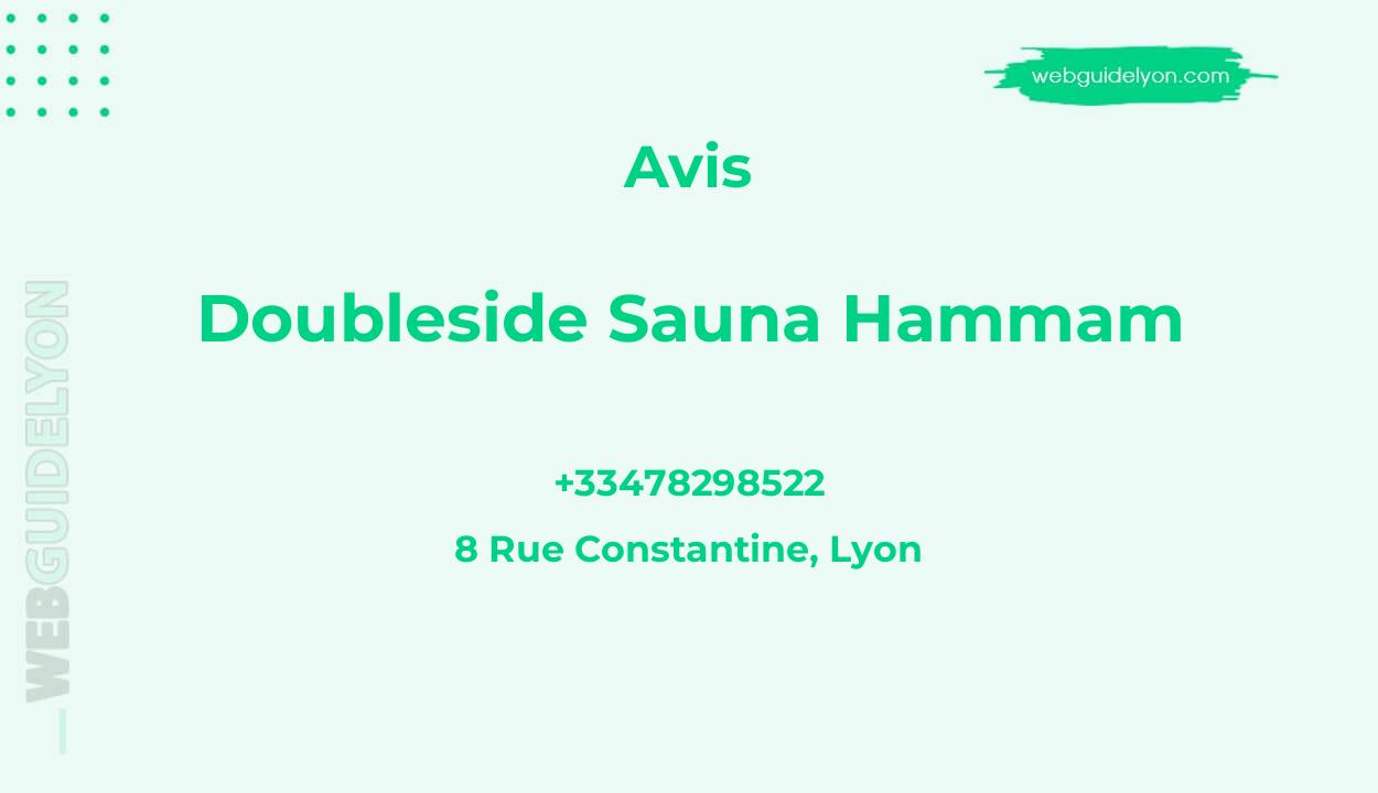Avis sur Doubleside Sauna Hammam, 8 Rue Constantine, Lyon
