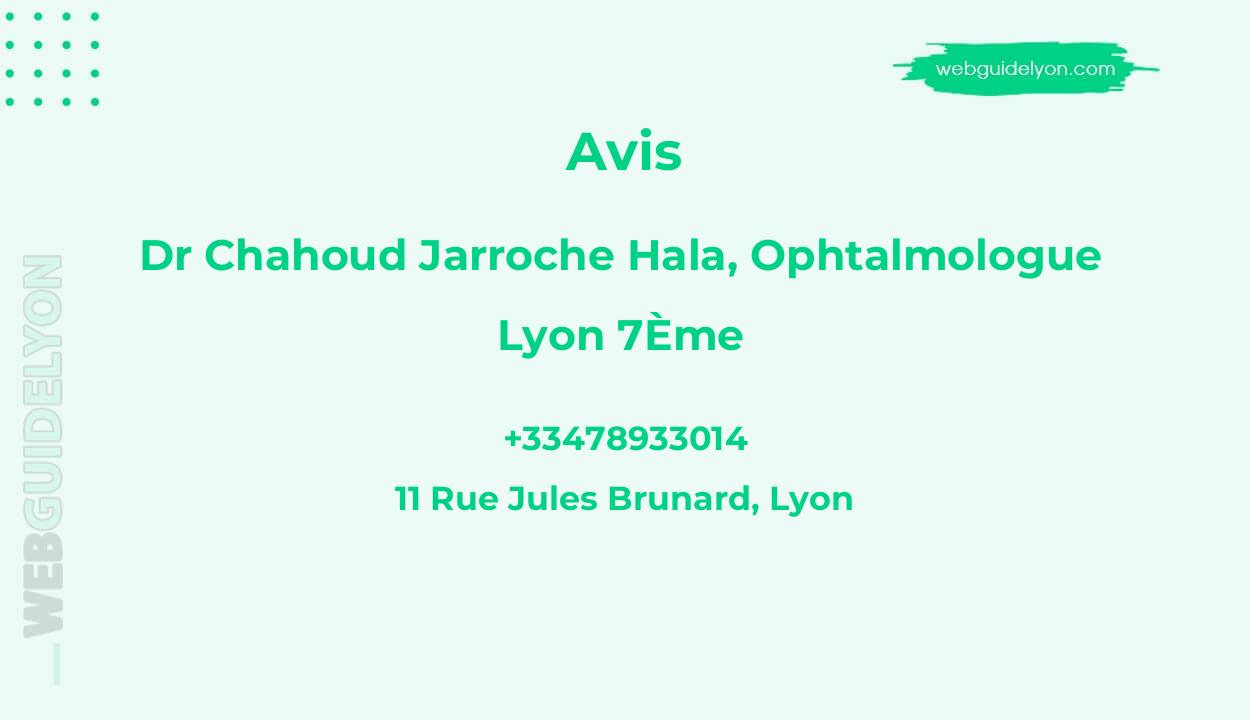 Dr Chahoud Jarroche Hala, Ophtalmologue Lyon 7ème
