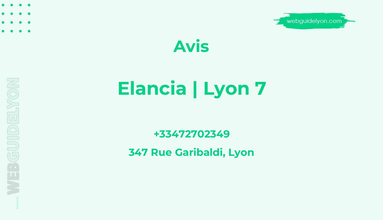 Elancia | Lyon 7