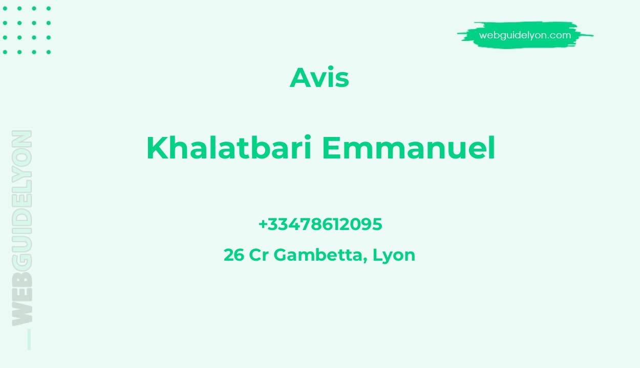 Avis sur Khalatbari Emmanuel, 26 Cr Gambetta, Lyon