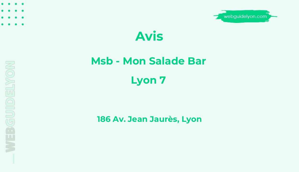MSB - Mon Salade Bar Lyon 7